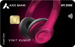 Axis Bank MY ZONE Credit Card